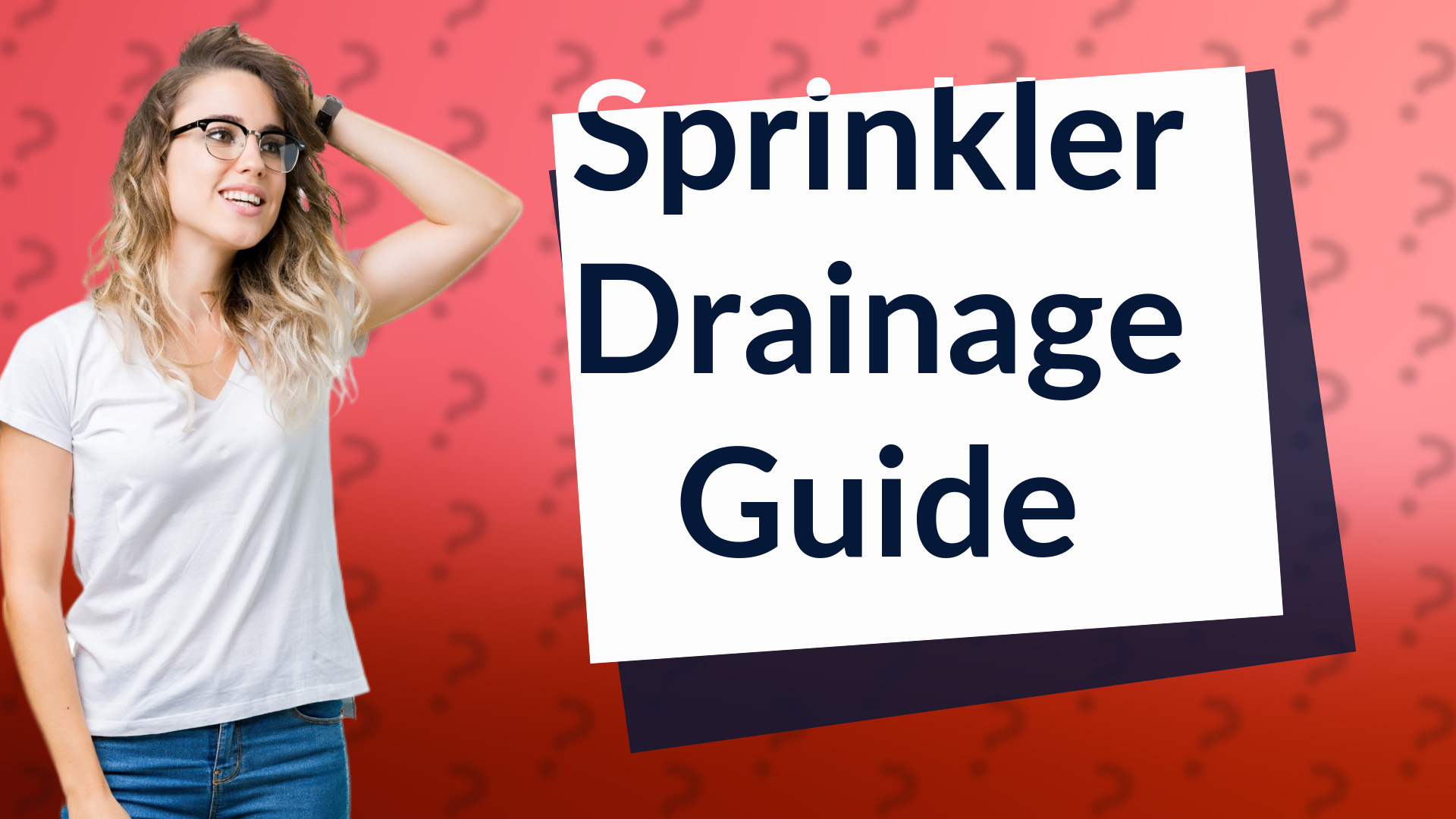 Sprinkler Drainage Guide