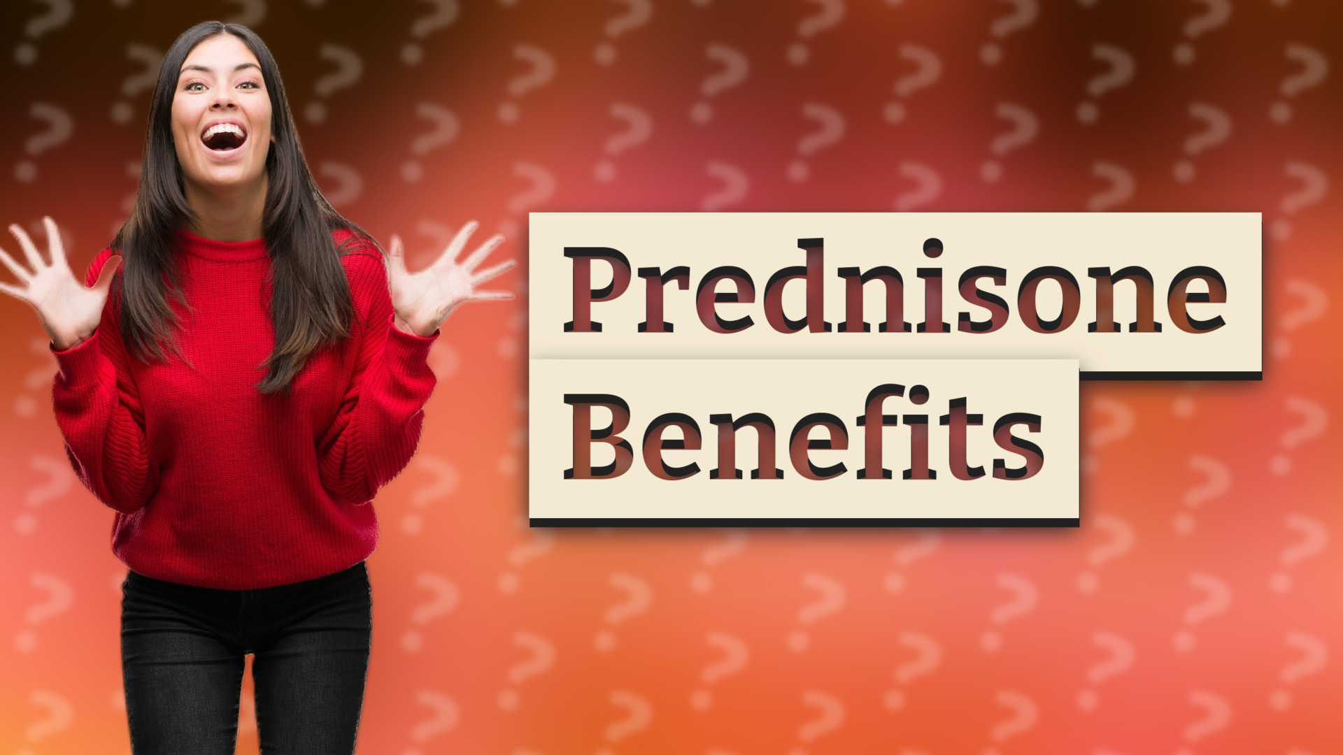 Prednisone Benefits