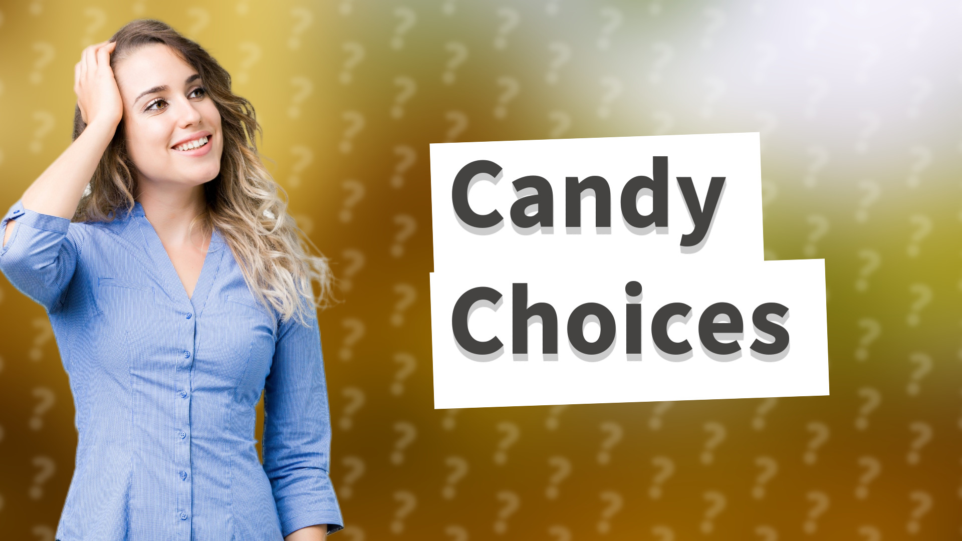 Candy Choices