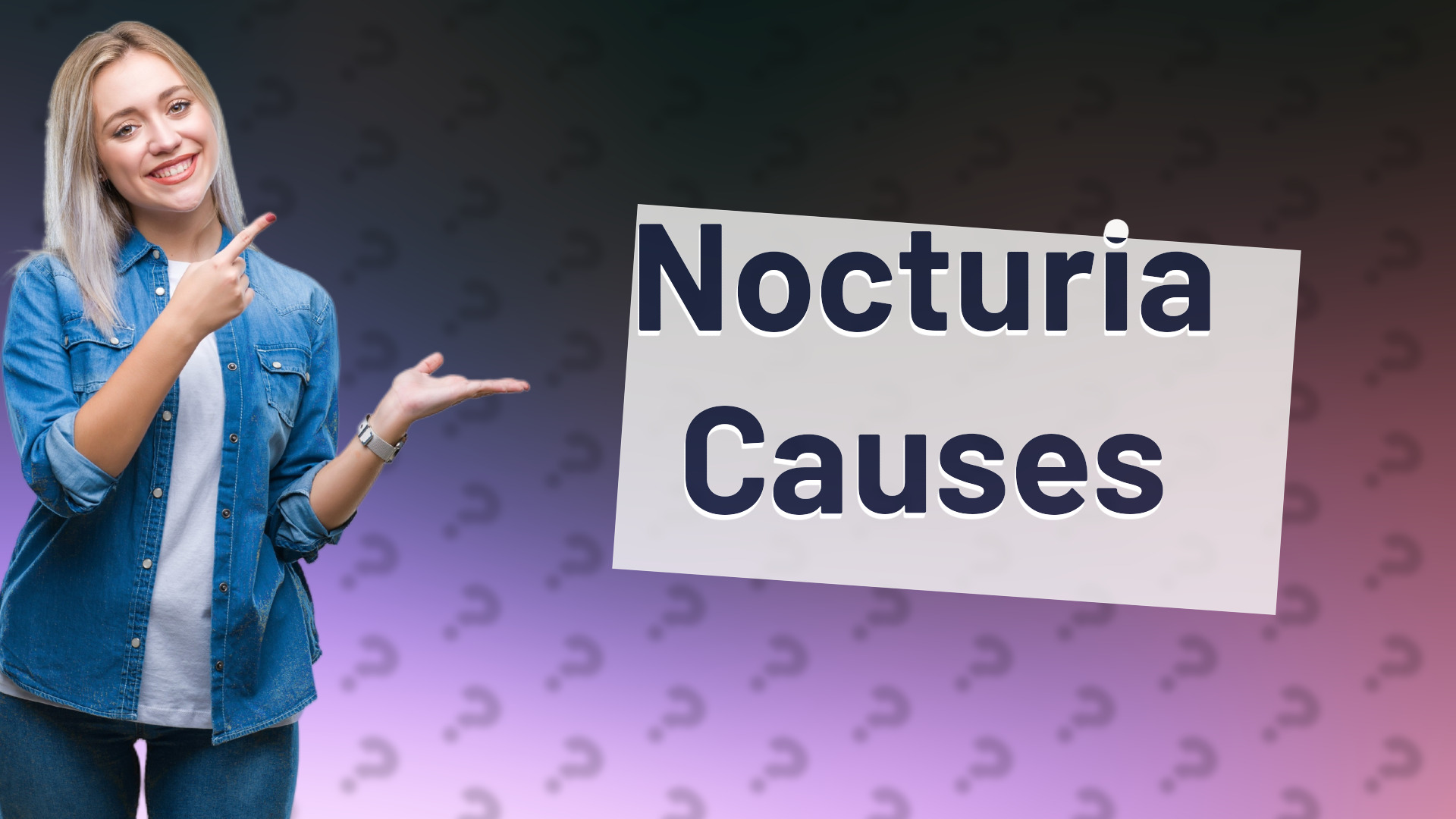 Nocturia Causes