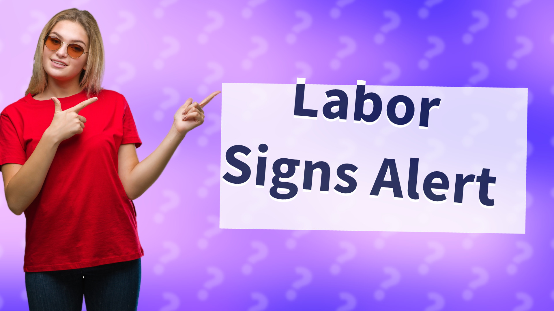 Labor Signs Alert