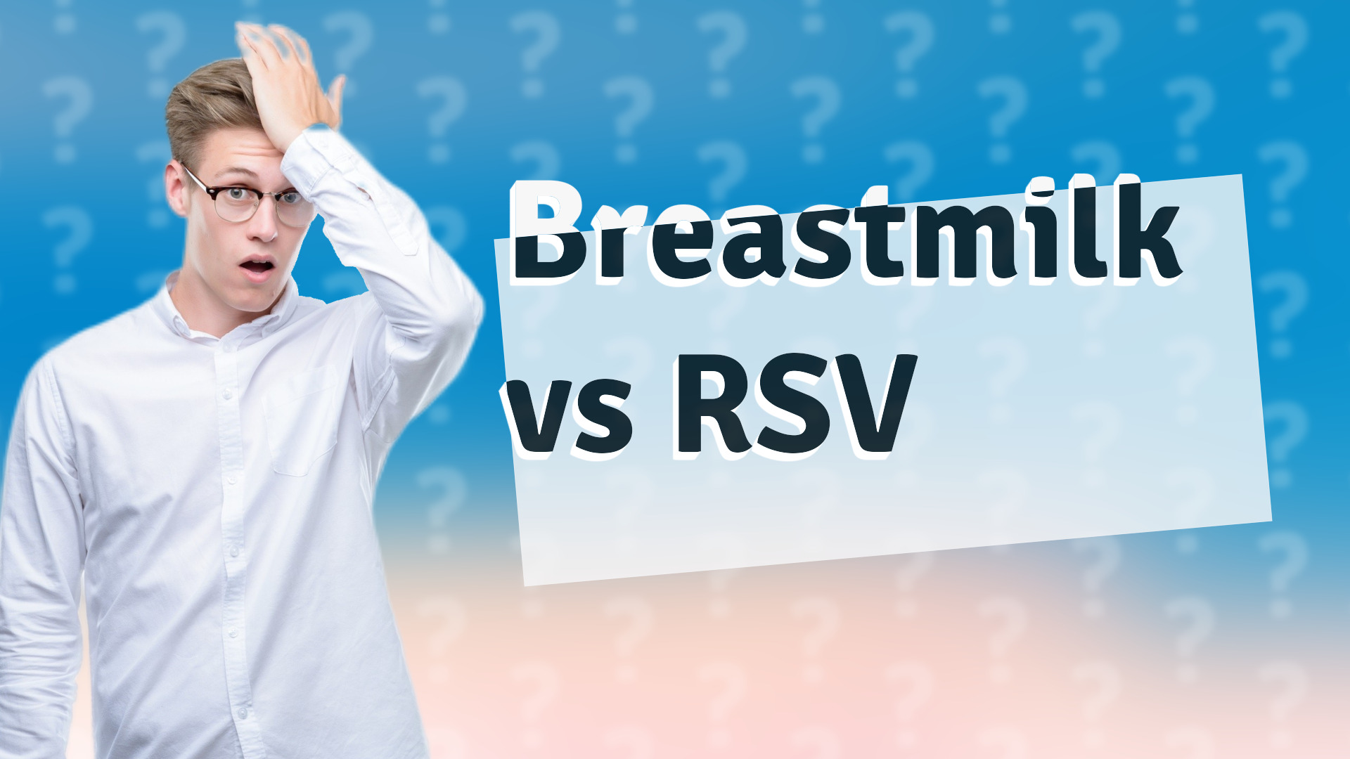 Breastmilk vs RSV