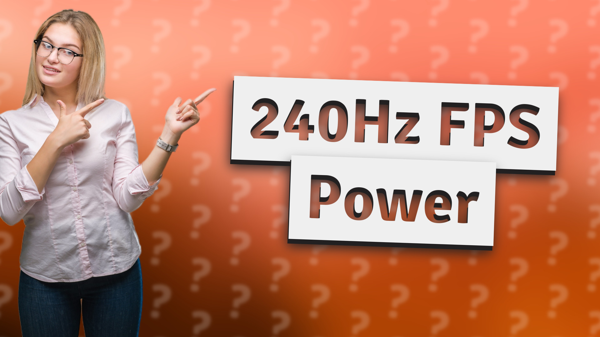 240Hz FPS Power