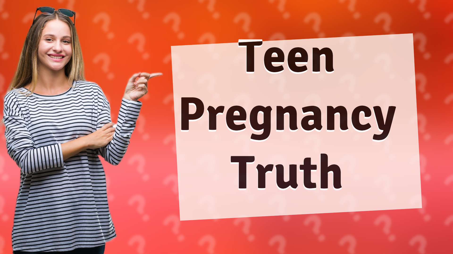 Teen Pregnancy Truth