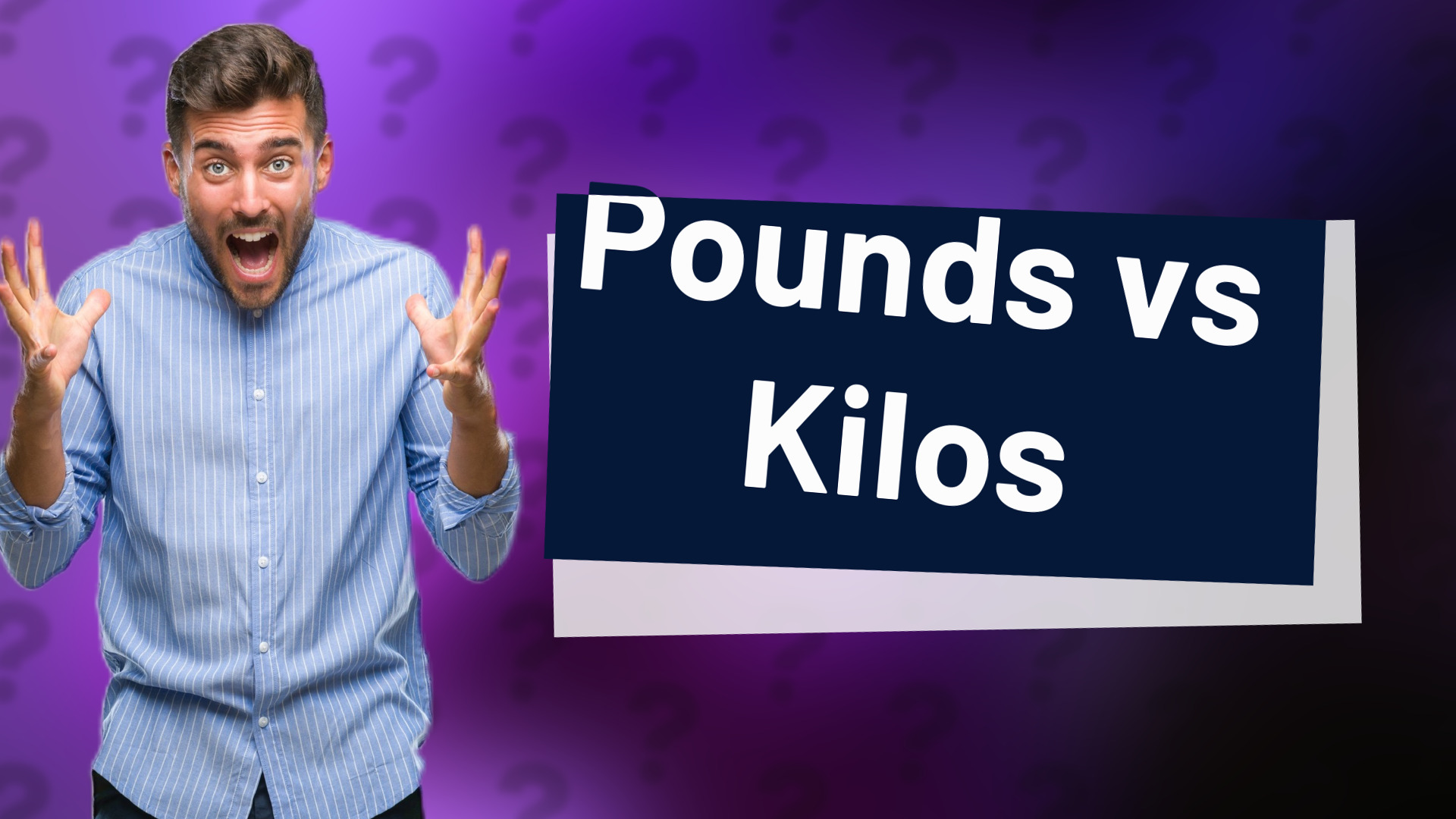 Pounds vs Kilos