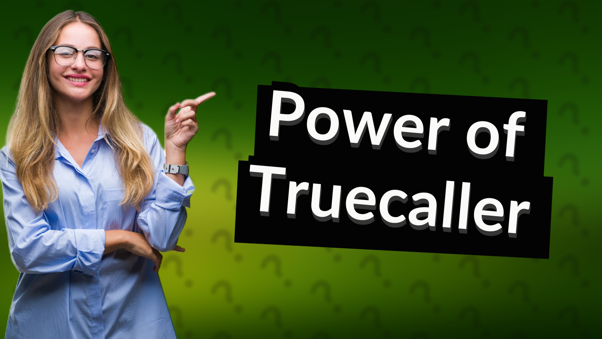 Power of Truecaller