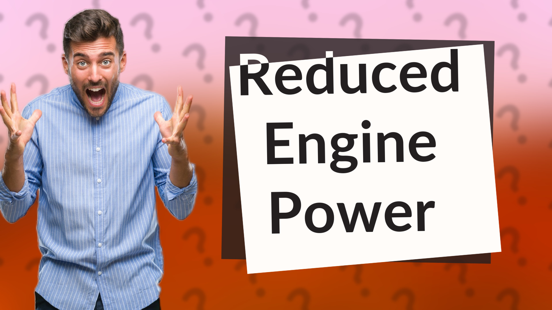 Reduced Engine Power