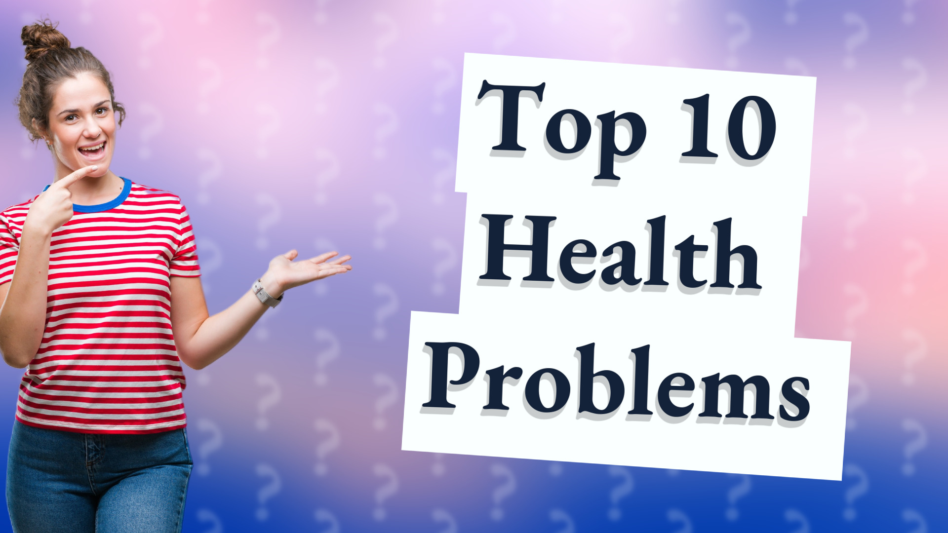 Top 10 Health Problems