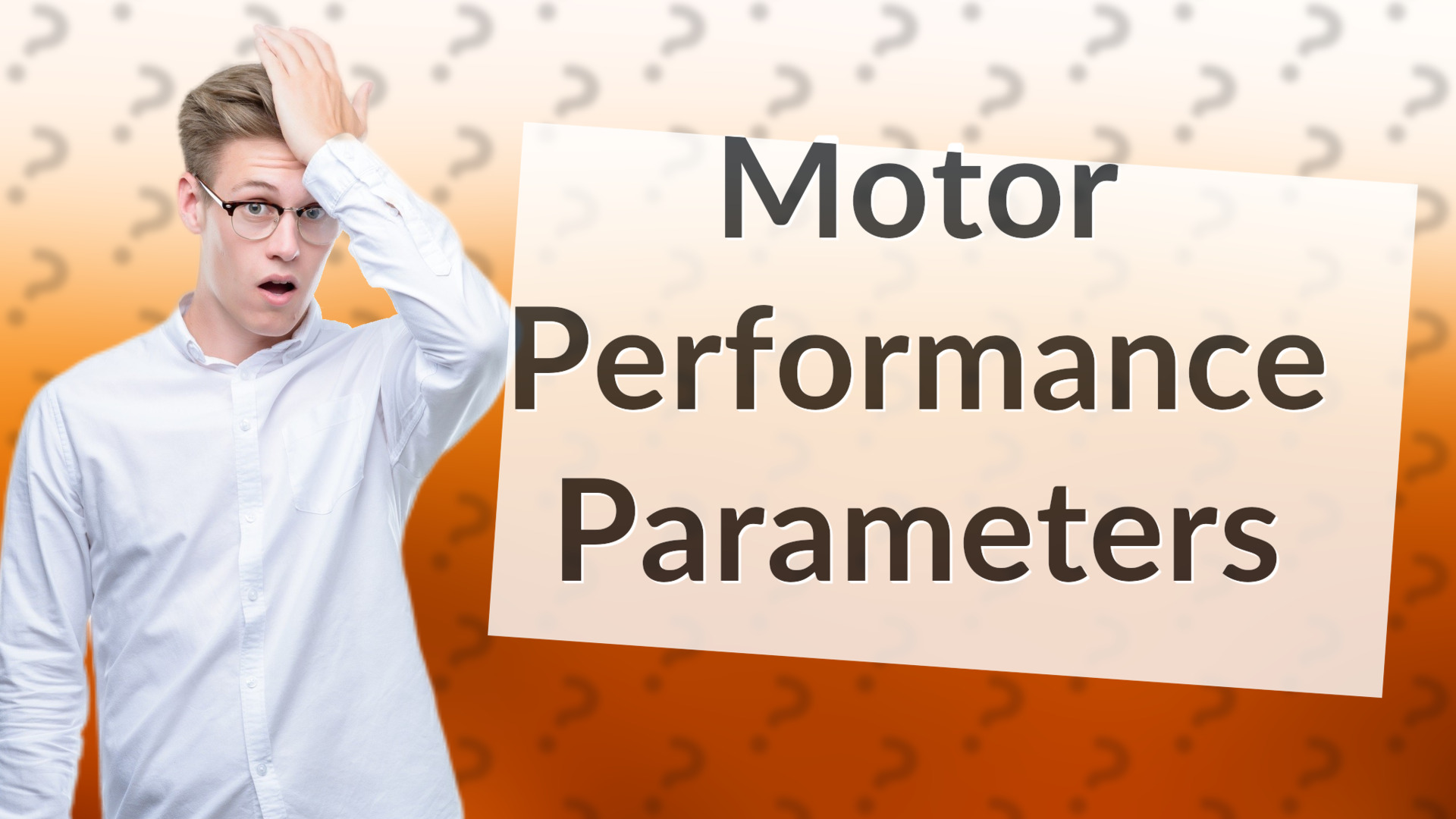 Motor Performance Parameters