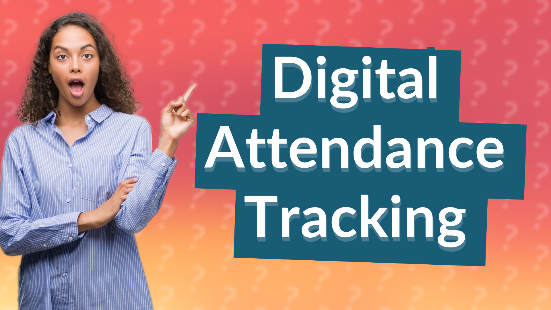 Digital Attendance Tracking