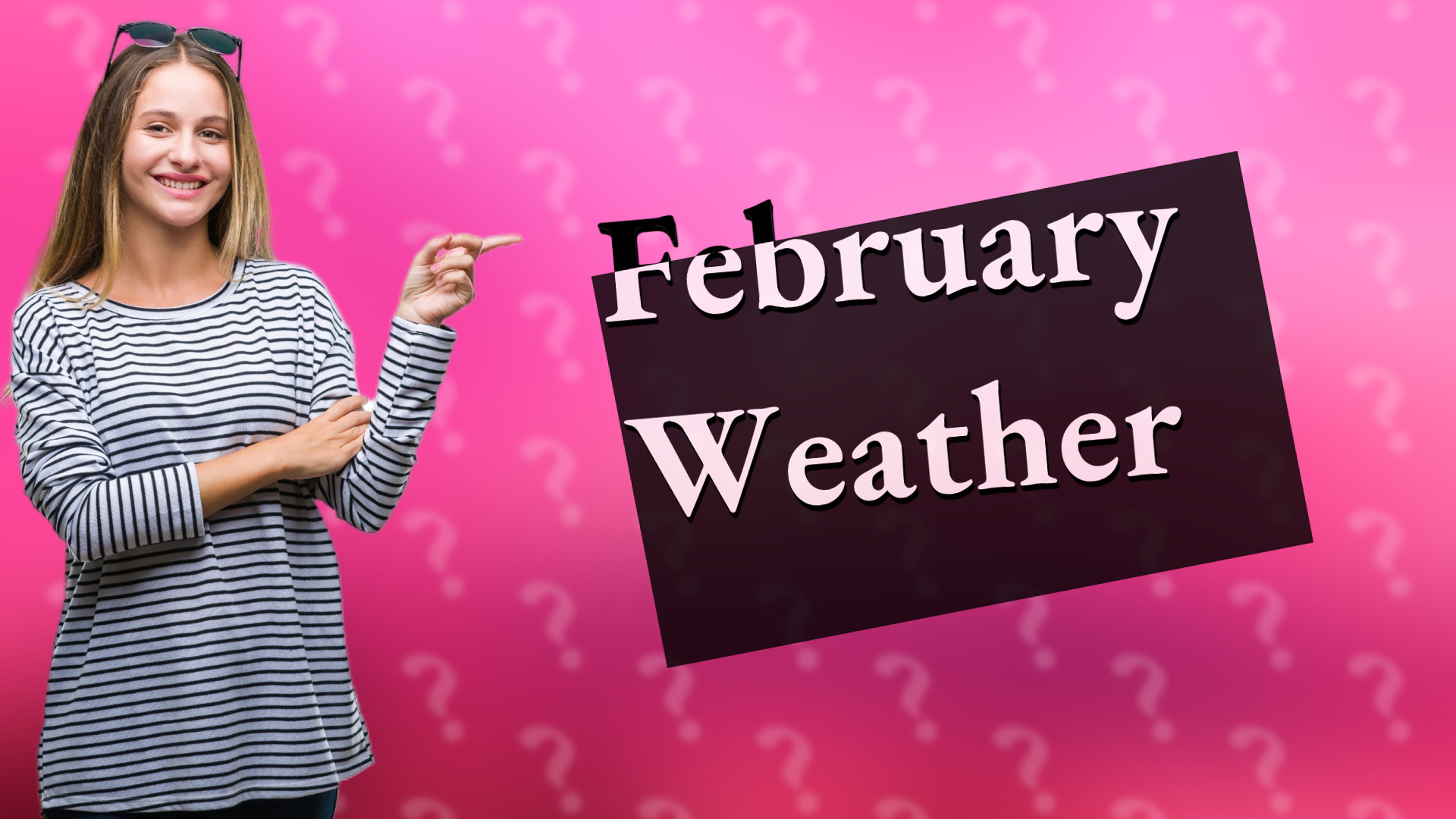 February Weather