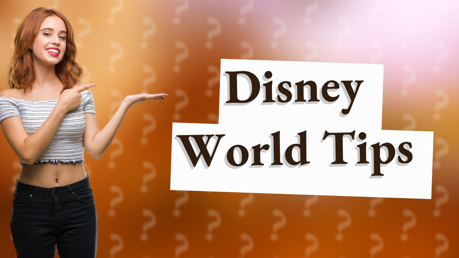 Disney World Tips