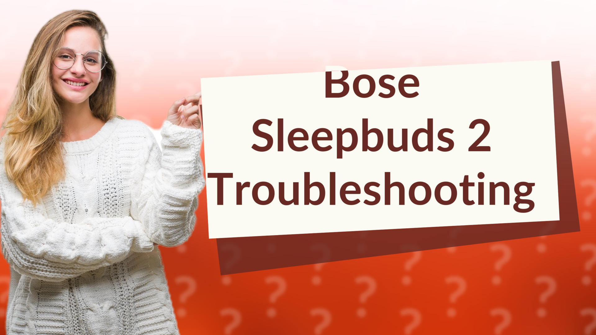 Bose Sleepbuds 2 Troubleshooting