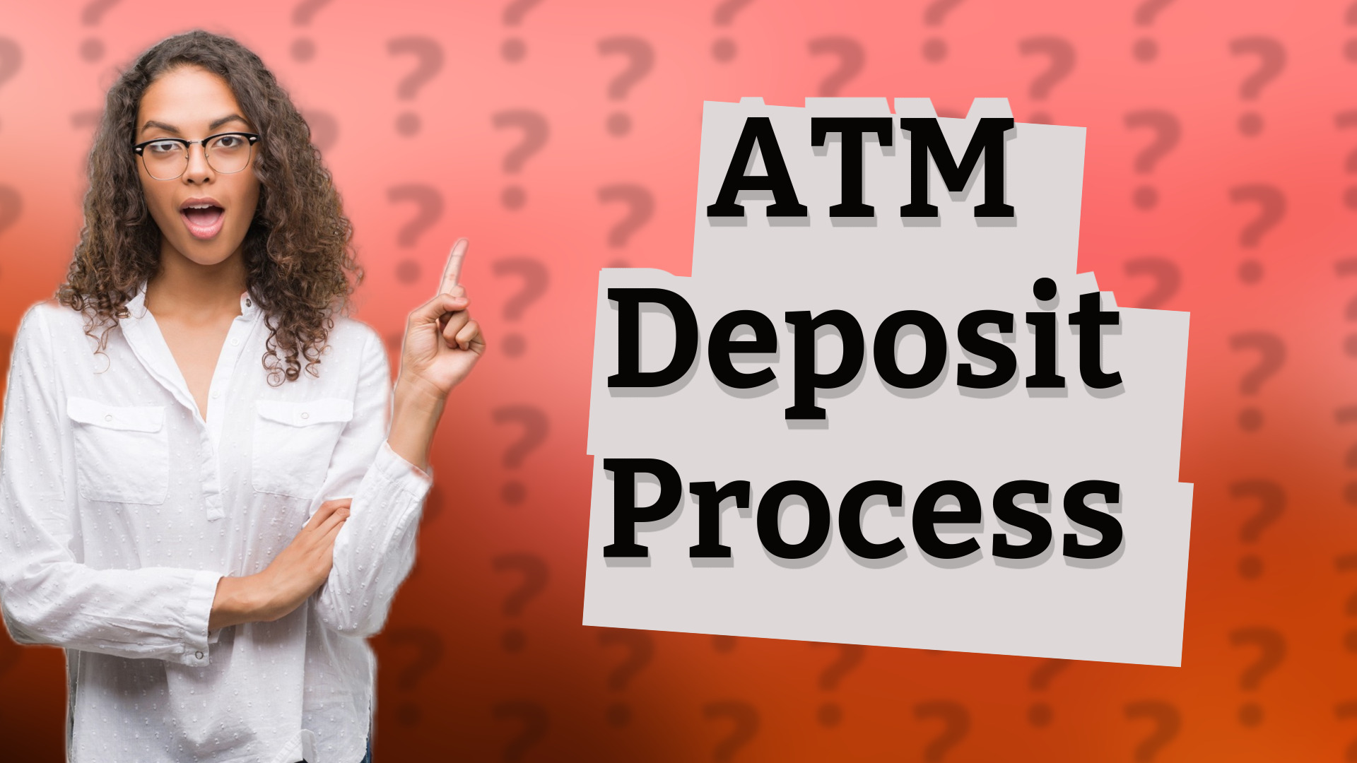ATM Deposit Process