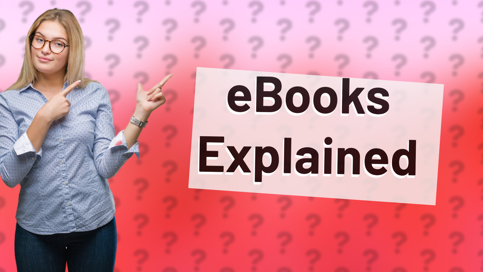 eBooks Explained