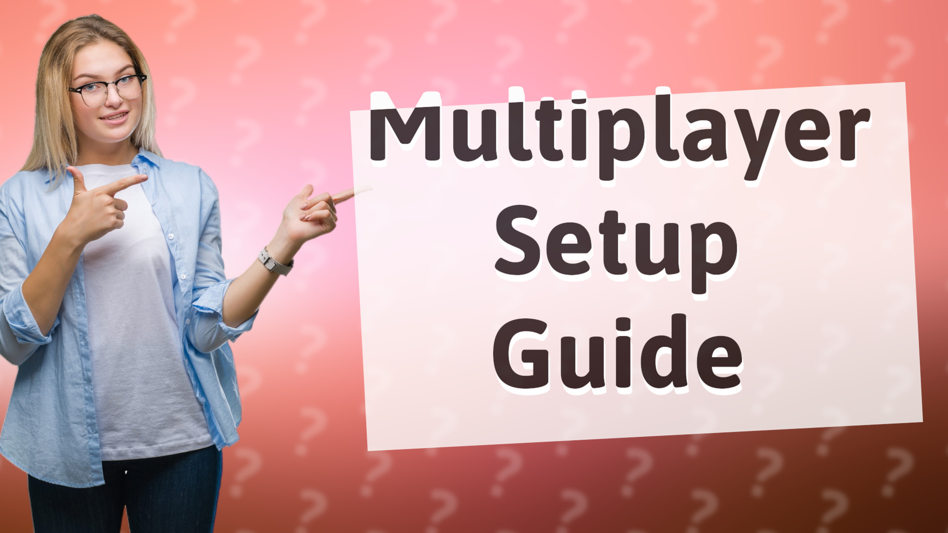 Multiplayer Setup Guide