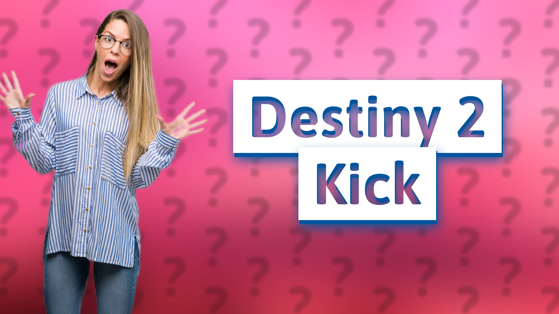 Destiny 2 Kick