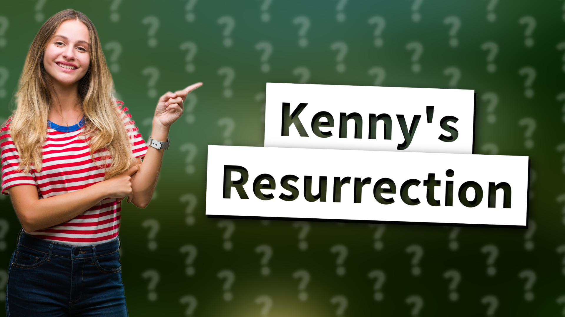 Kenny's Resurrection