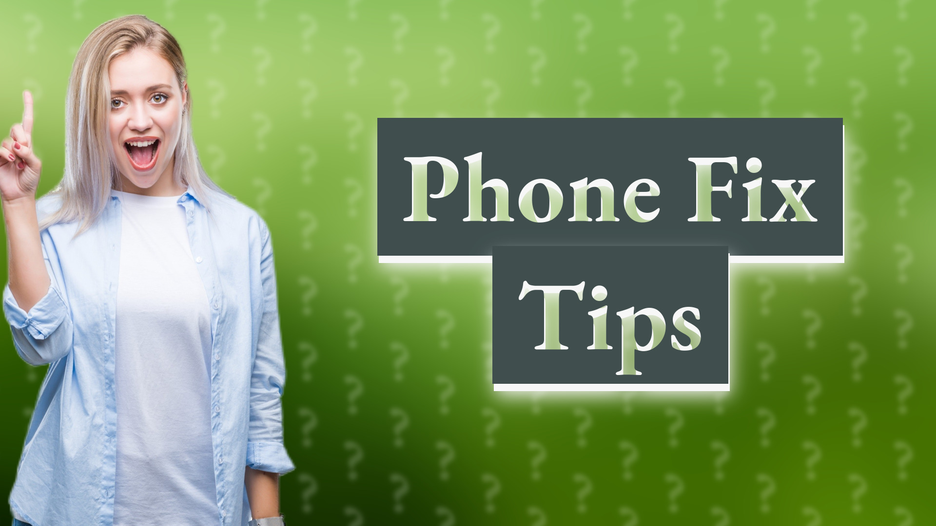 Phone Fix Tips