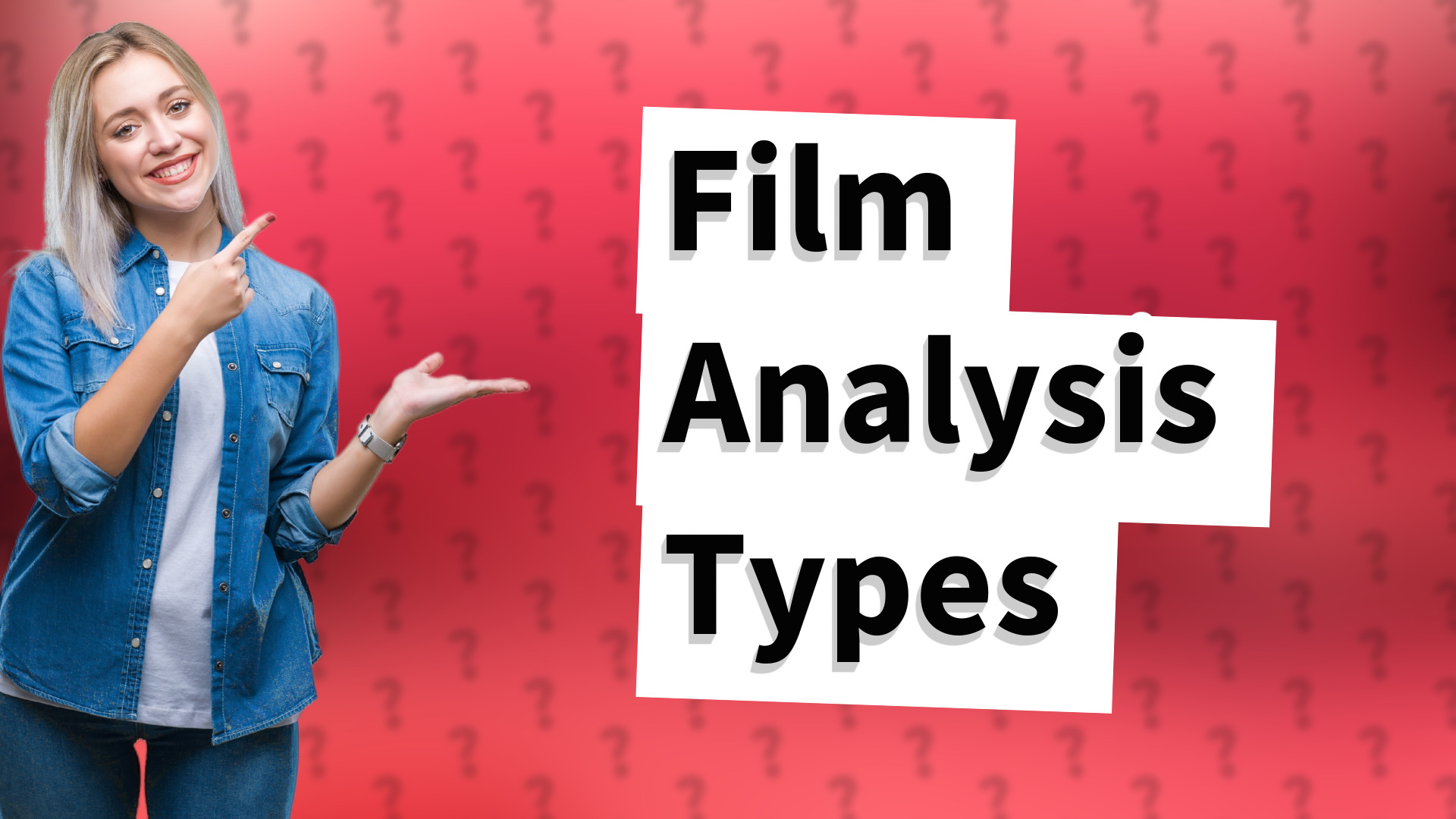 Film Analysis Types