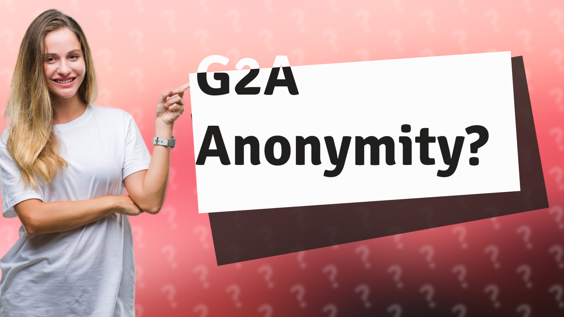 G2A Anonymity?
