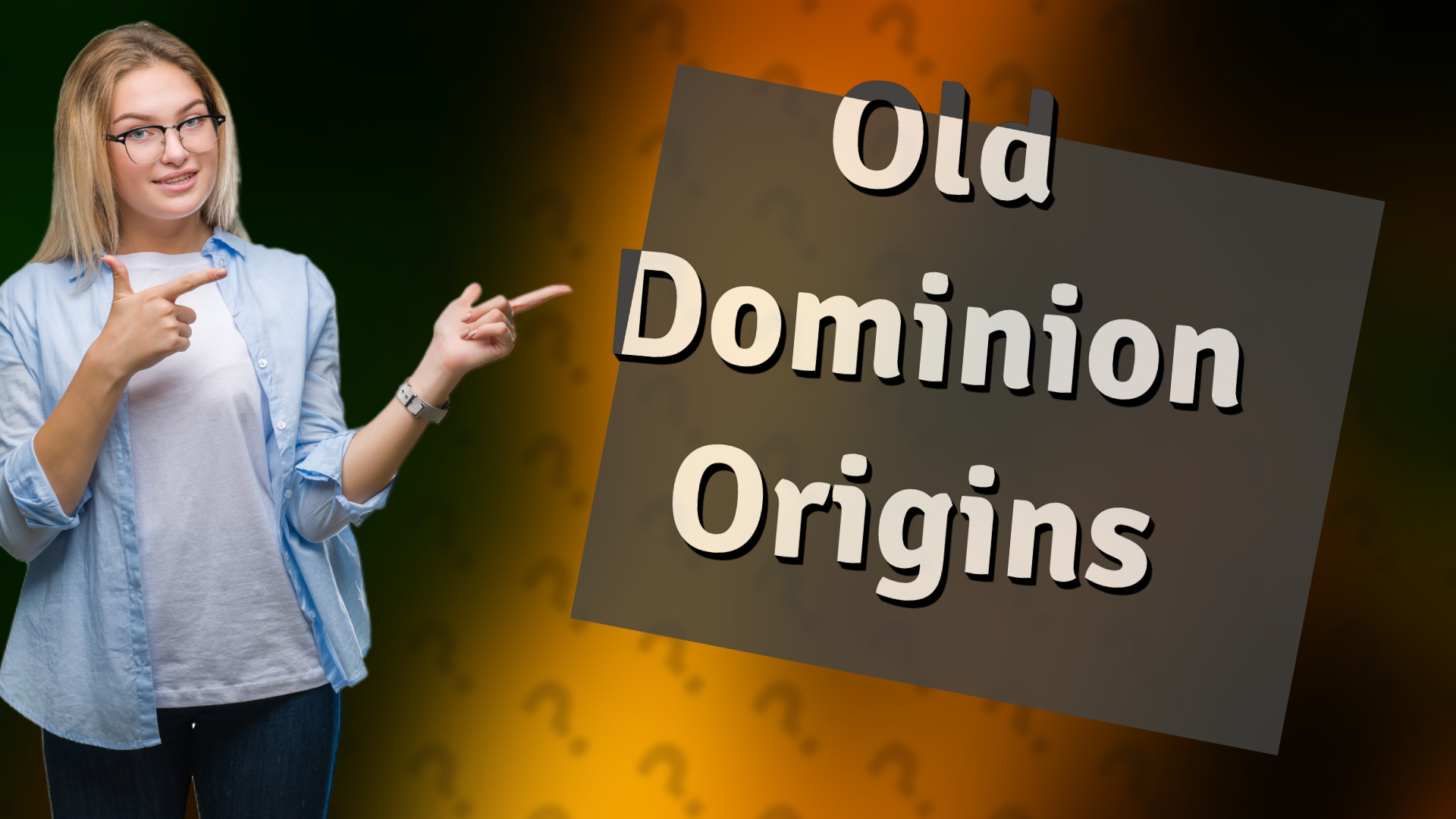 Old Dominion Origins