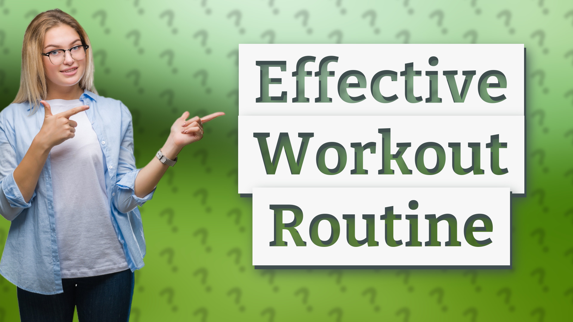 Effective Workout Routine
