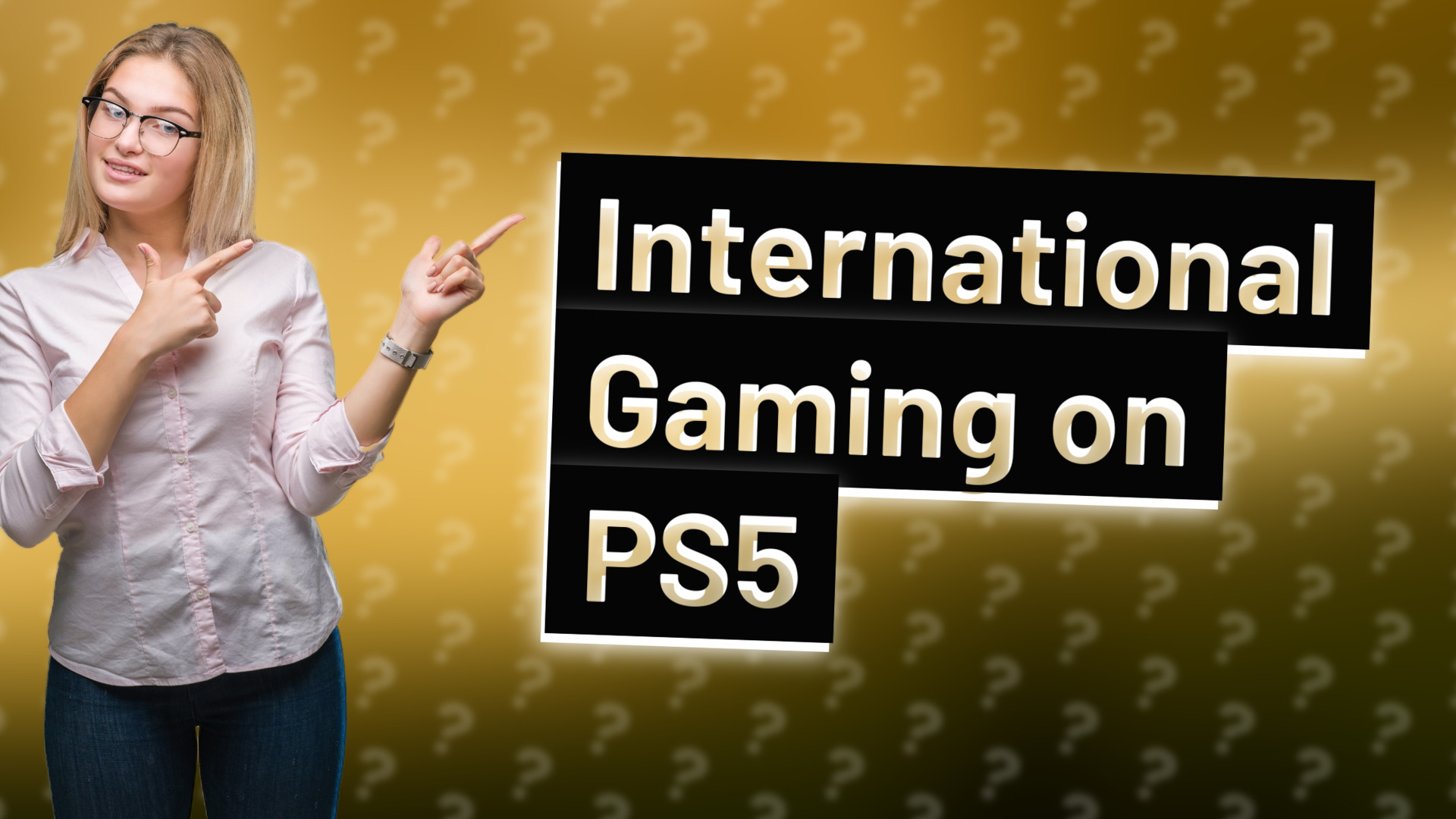 International Gaming on PS5