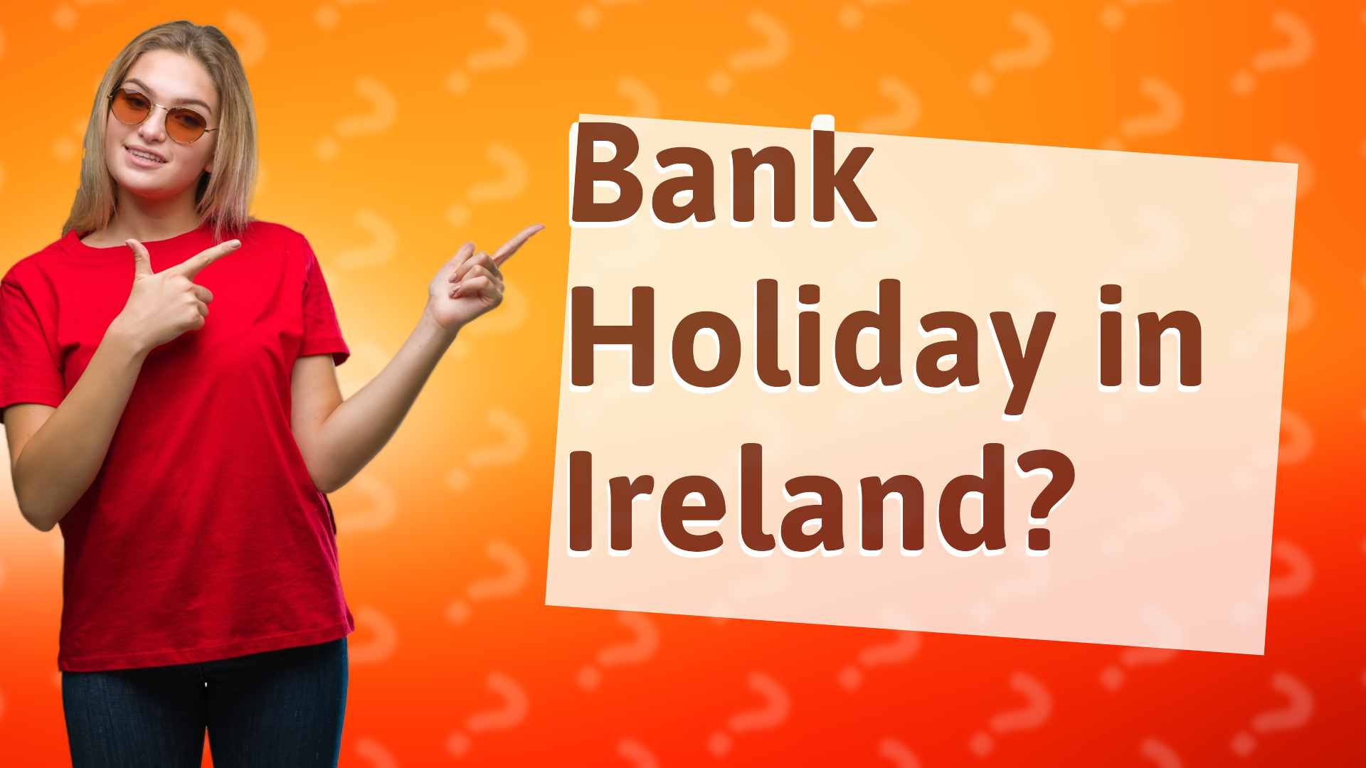 Bank Holiday in Ireland?