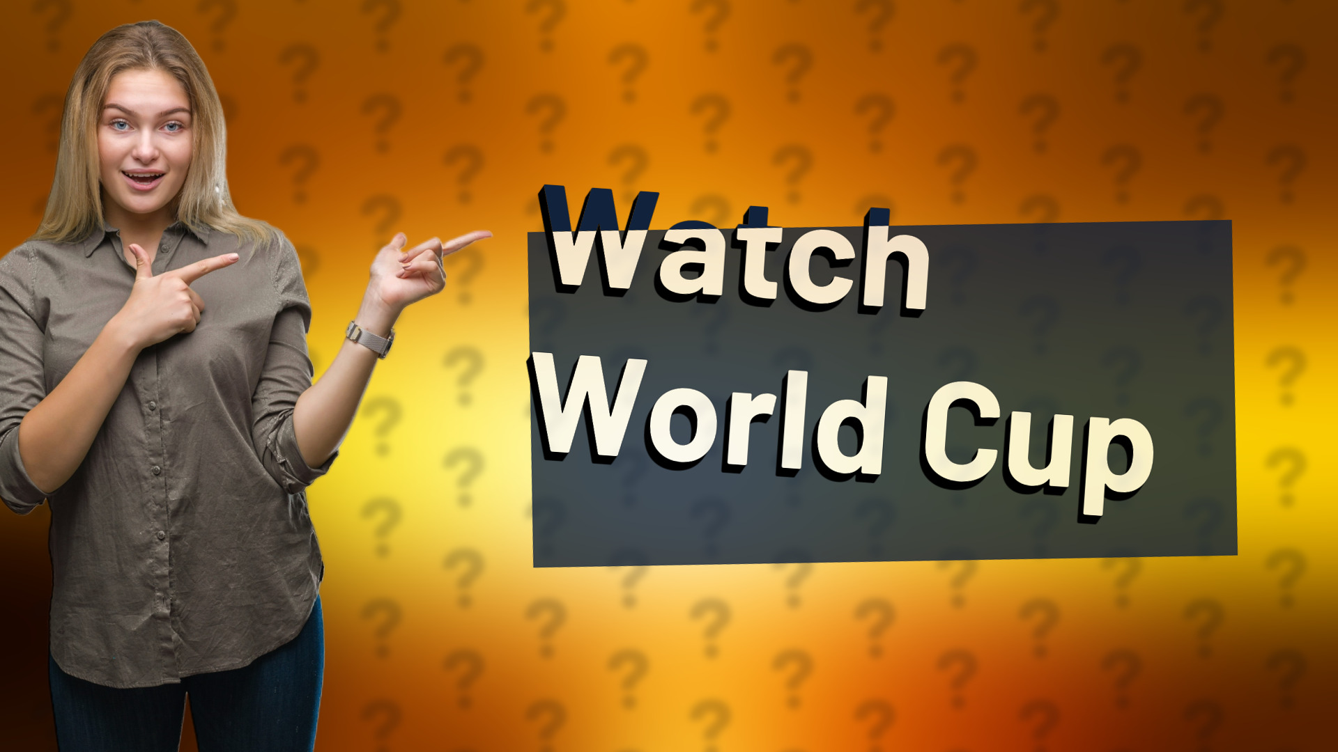 Watch World Cup