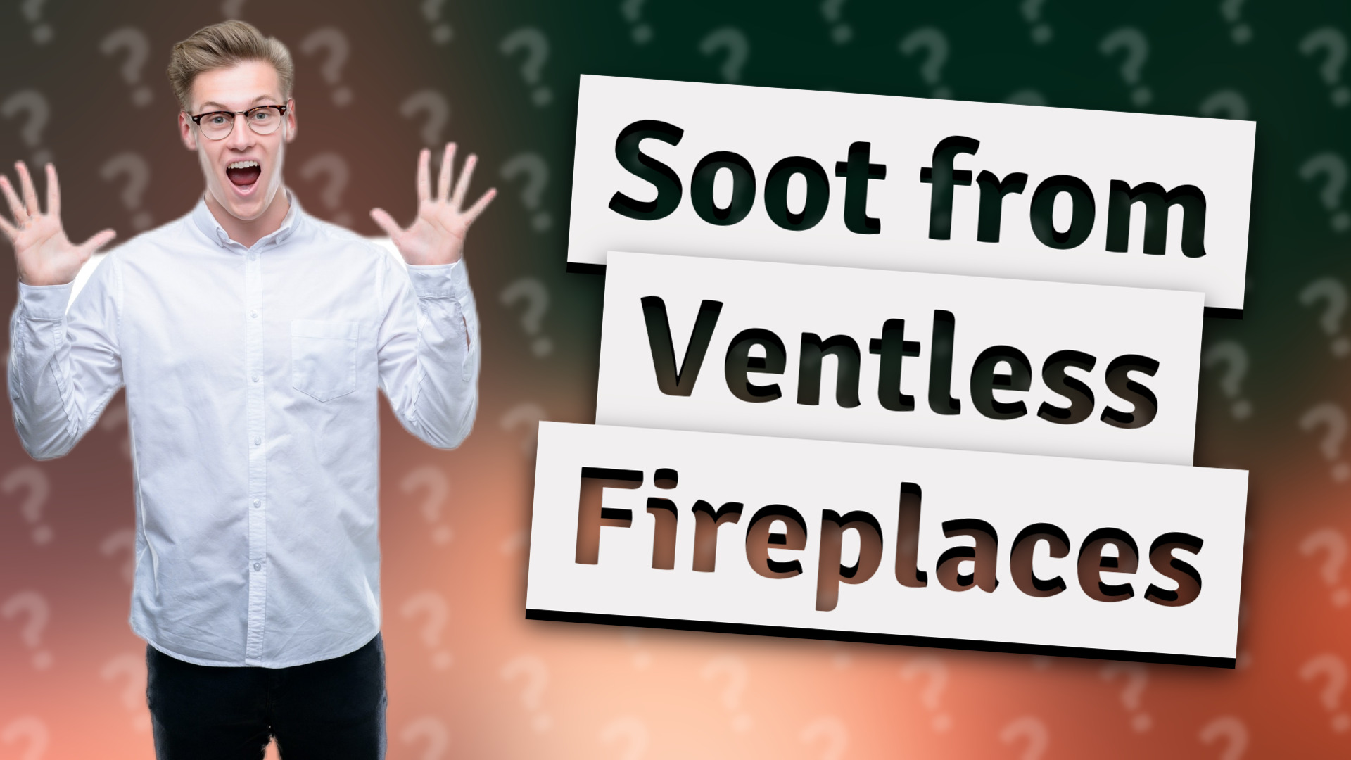 Soot from Ventless Fireplaces
