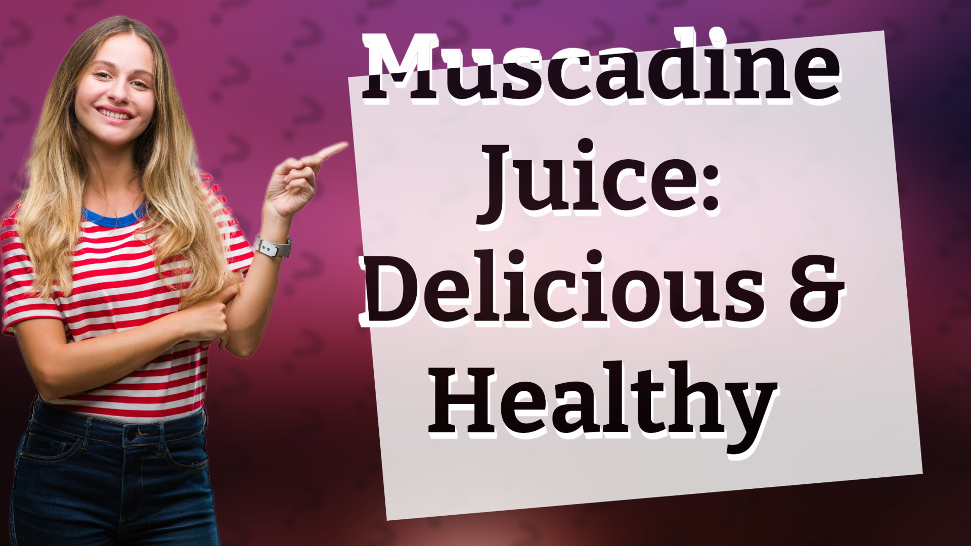 Muscadine Juice: Delicious & Healthy