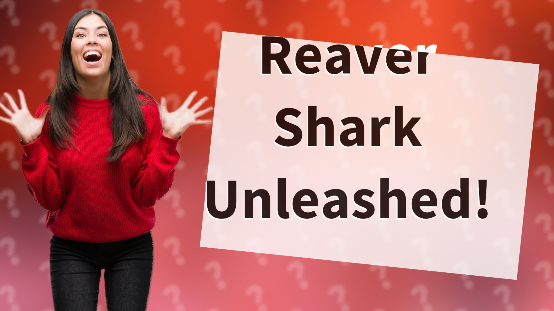 Reaver Shark Unleashed!