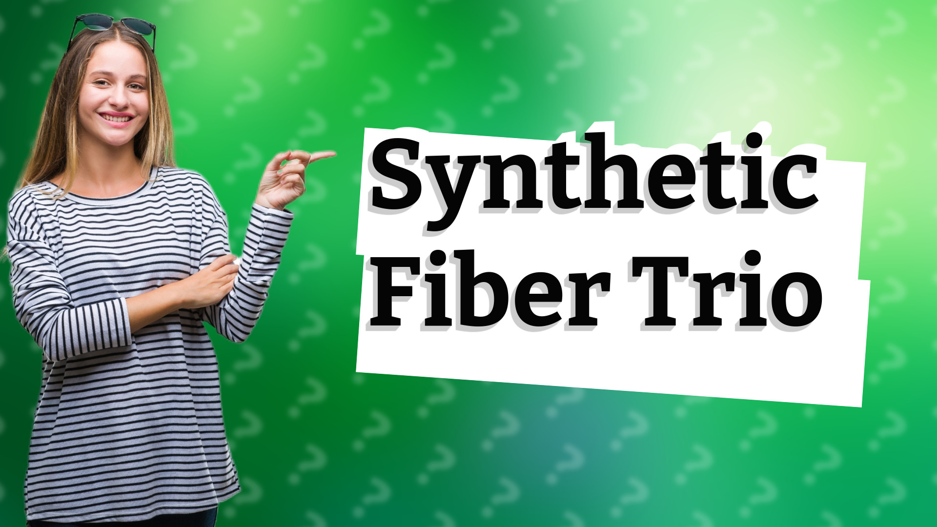 Synthetic Fiber Trio