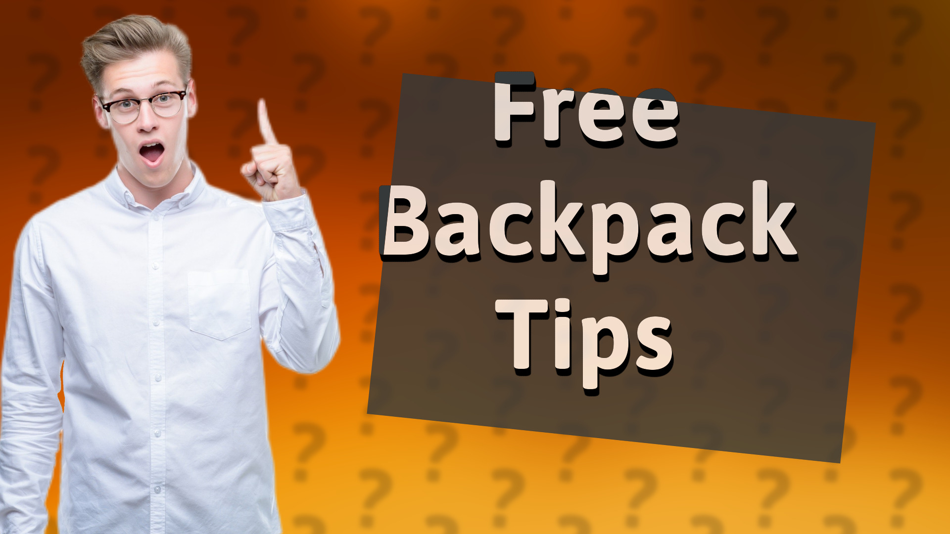 Free Backpack Tips