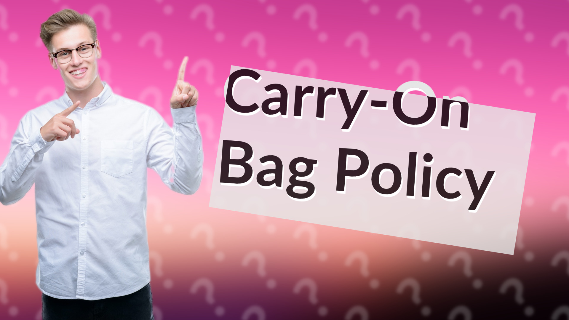 Carry-On Bag Policy