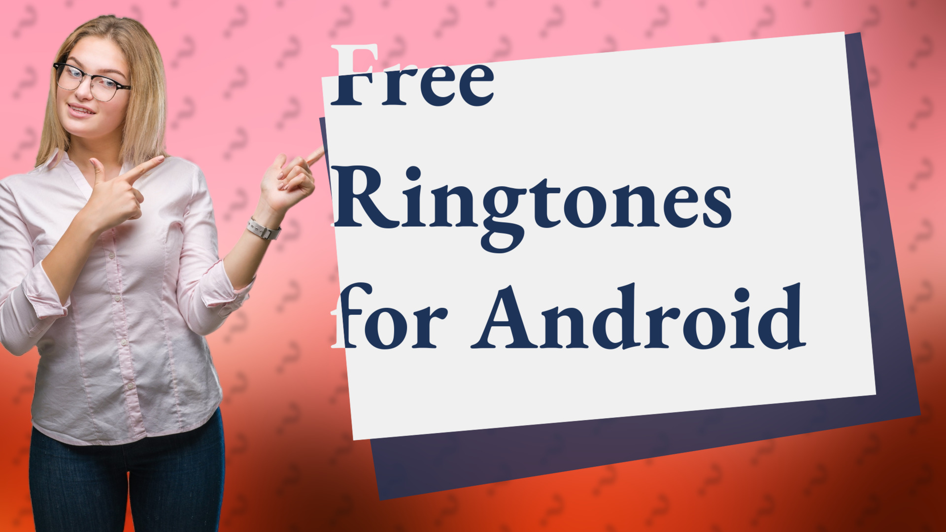 Free Ringtones for Android