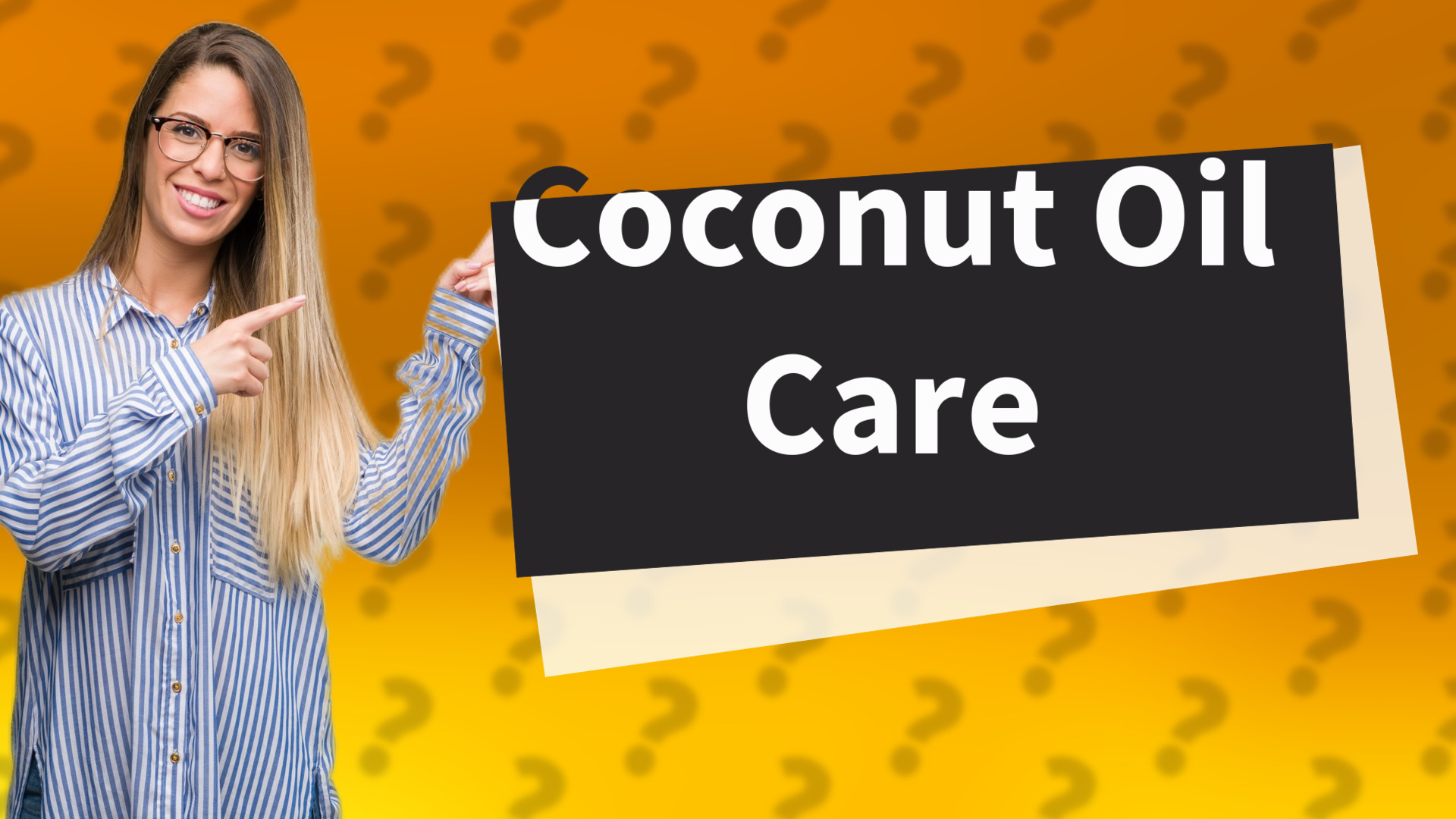 Coconut Oil Care