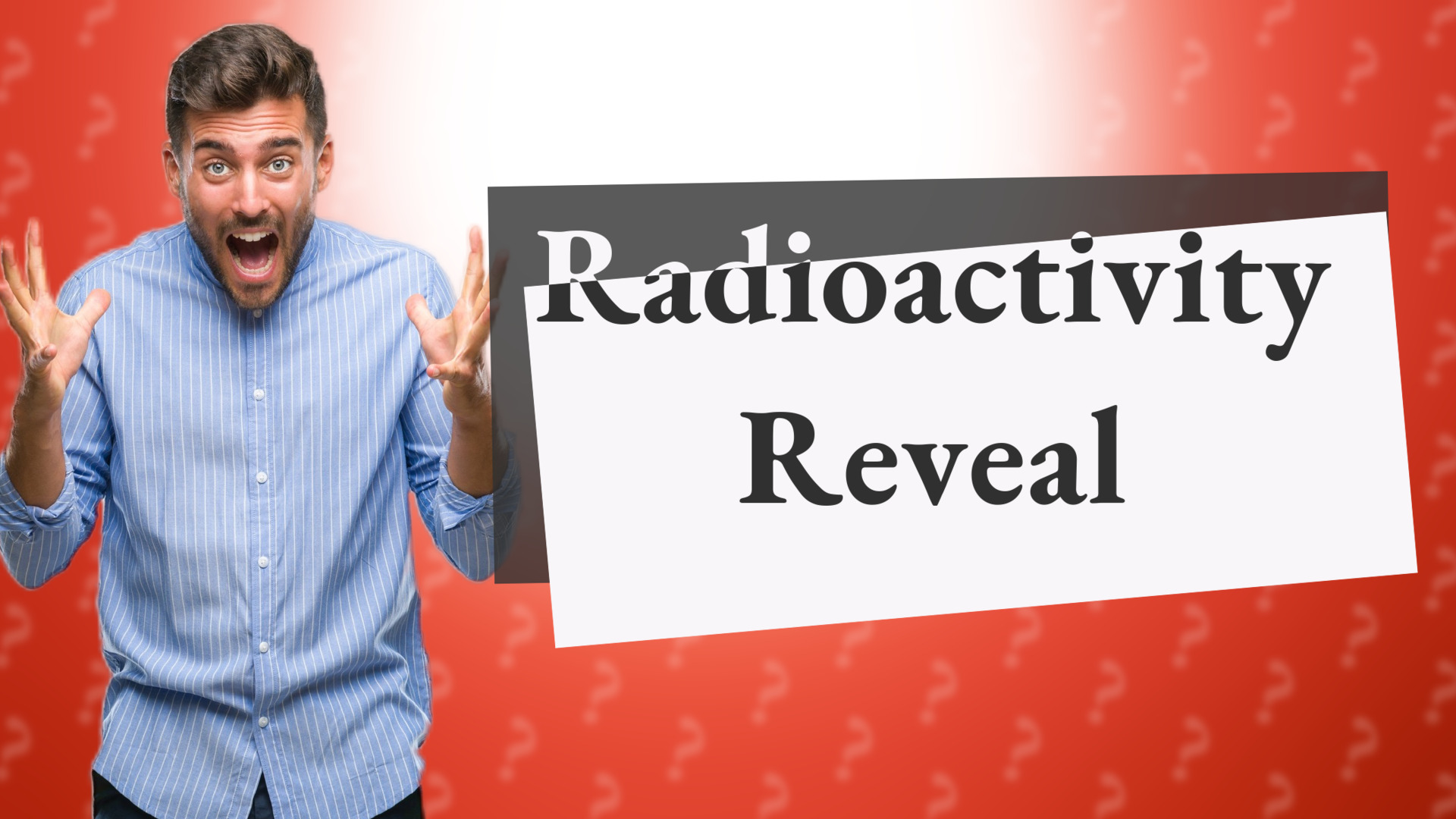 Radioactivity Reveal