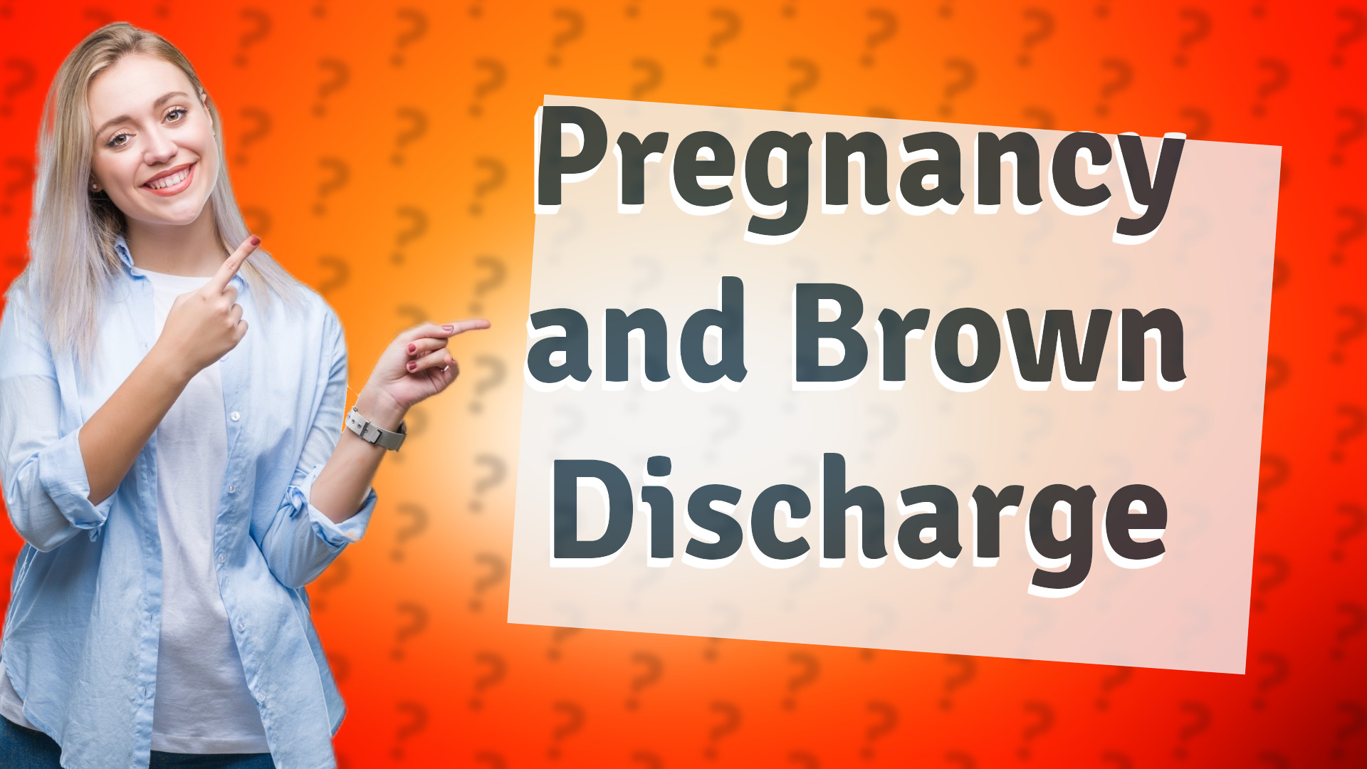 Pregnancy and Brown Discharge