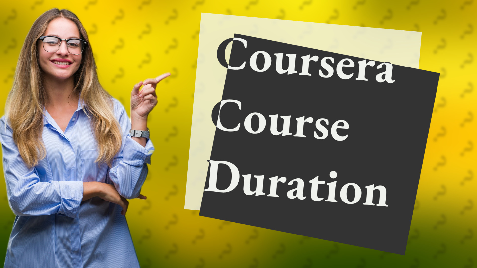 Coursera Course Duration