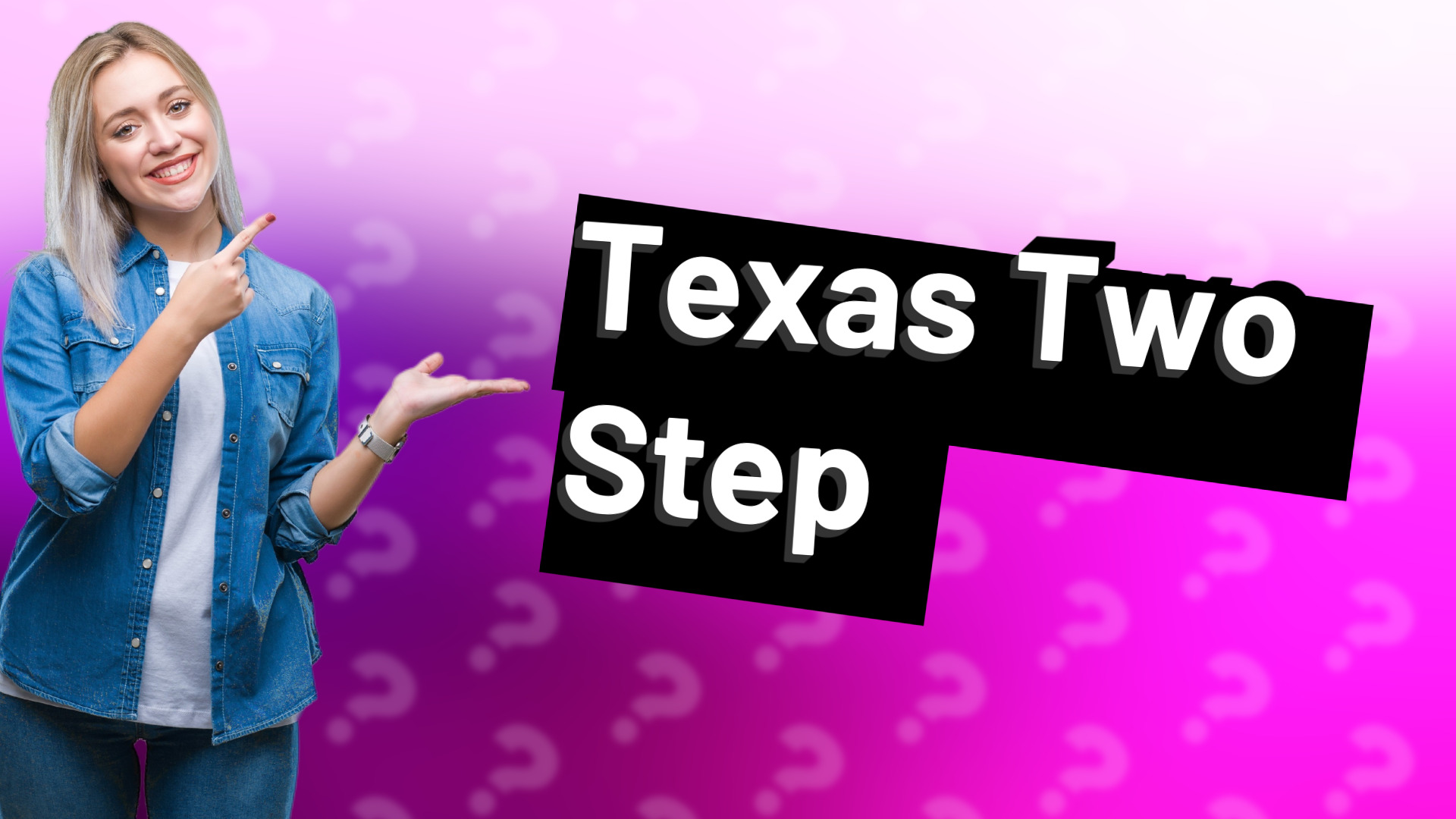 Texas Two Step