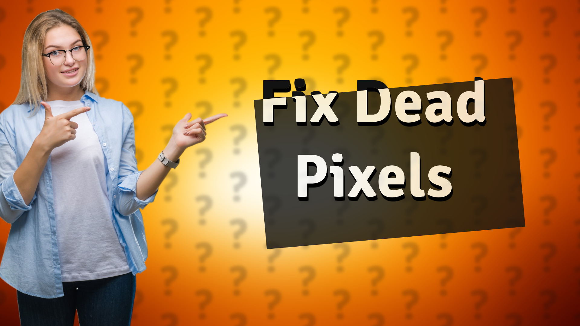 Fix Dead Pixels