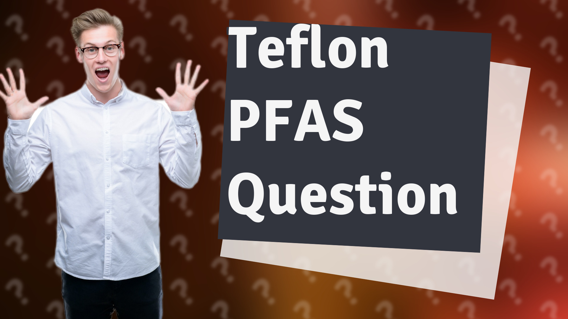 Teflon PFAS Question