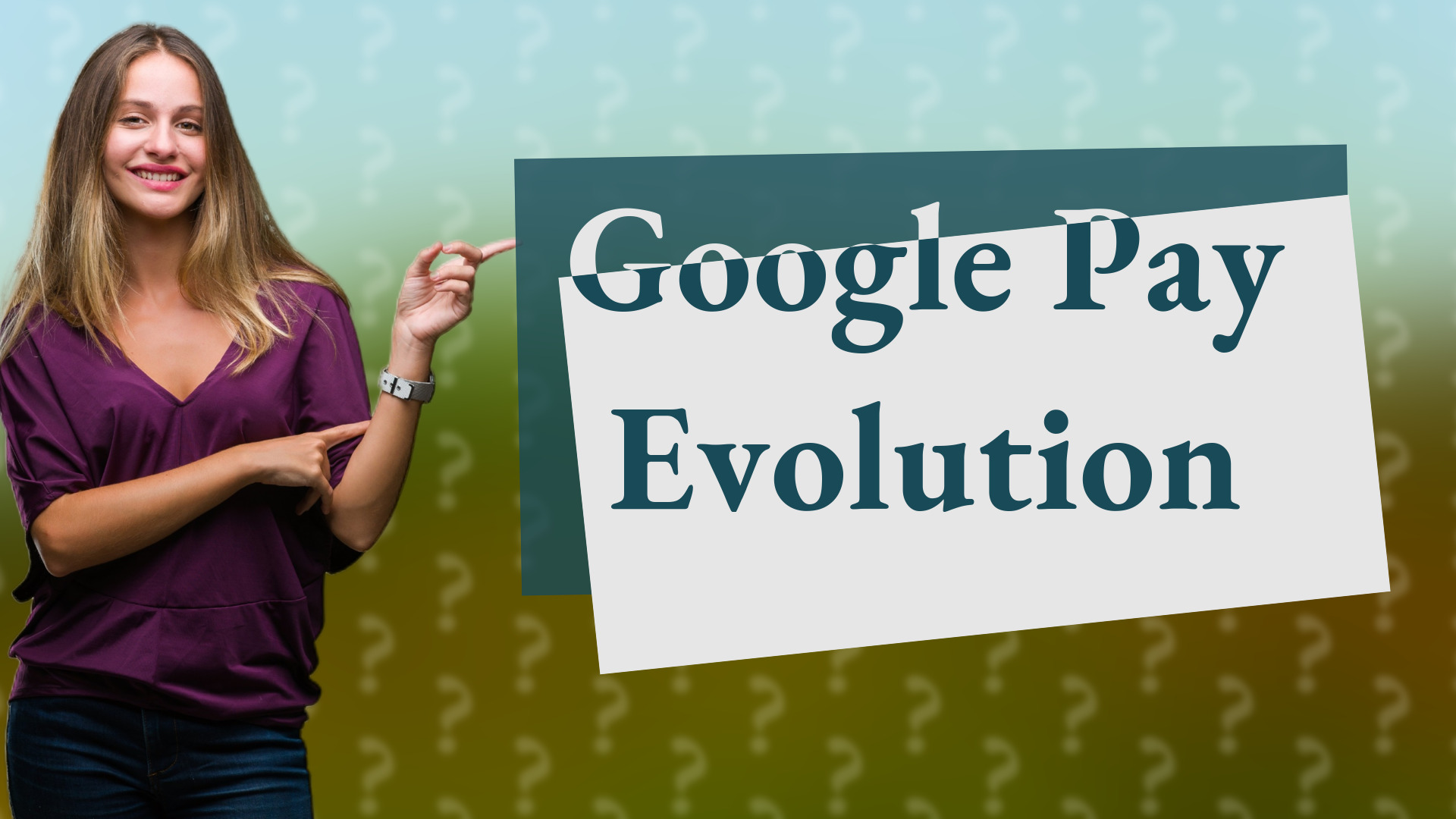 Google Pay Evolution