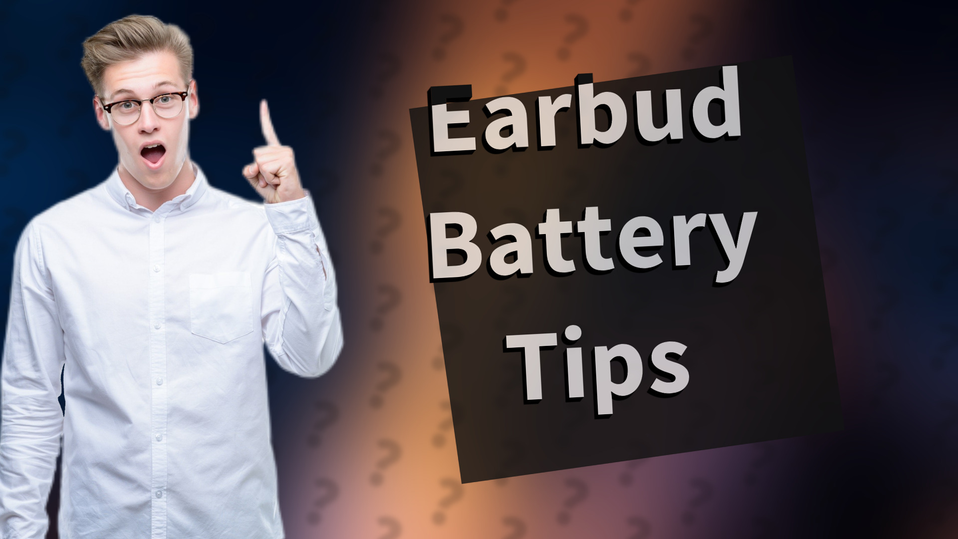 Earbud Battery Tips
