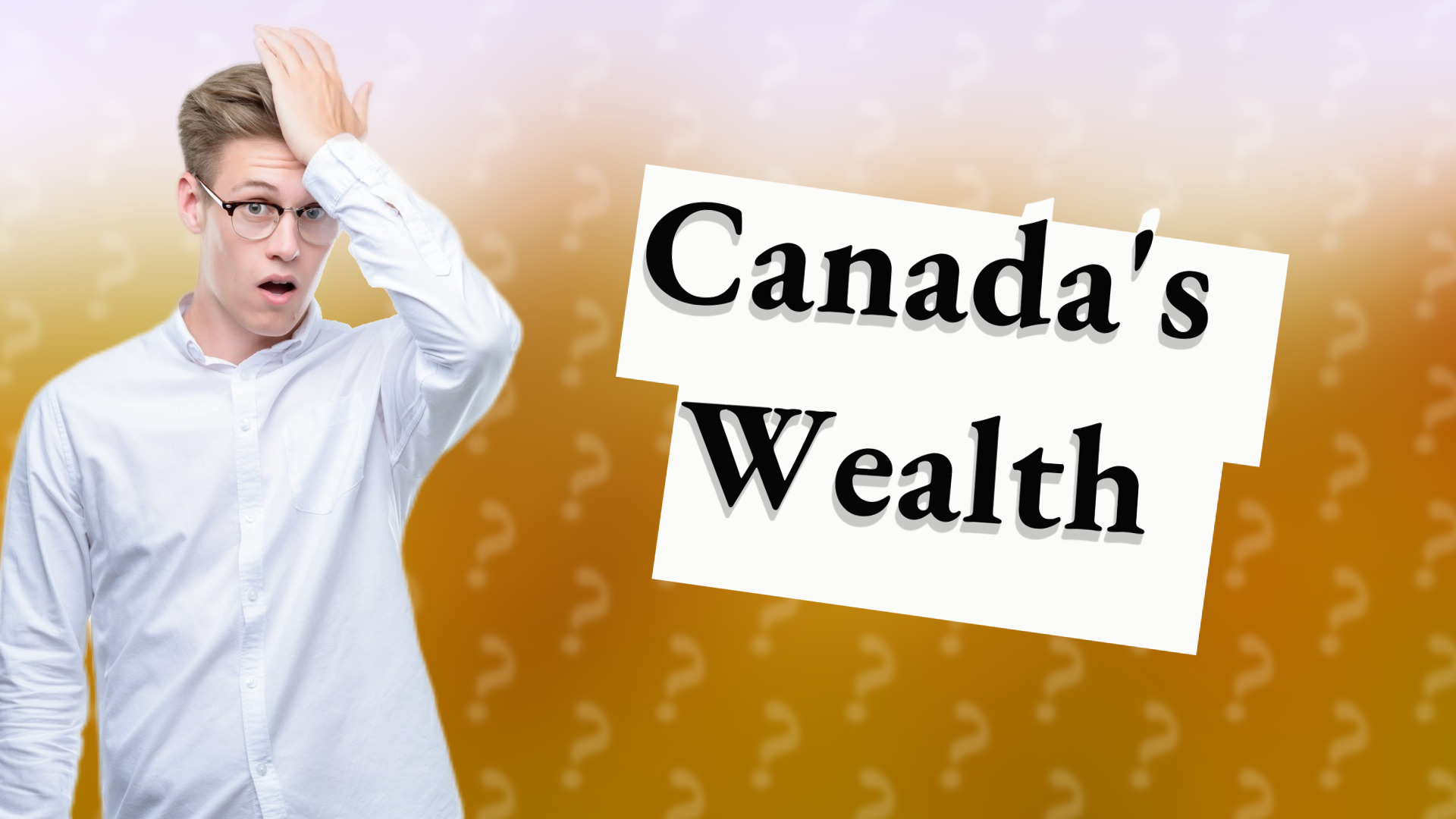 Canada's Wealth