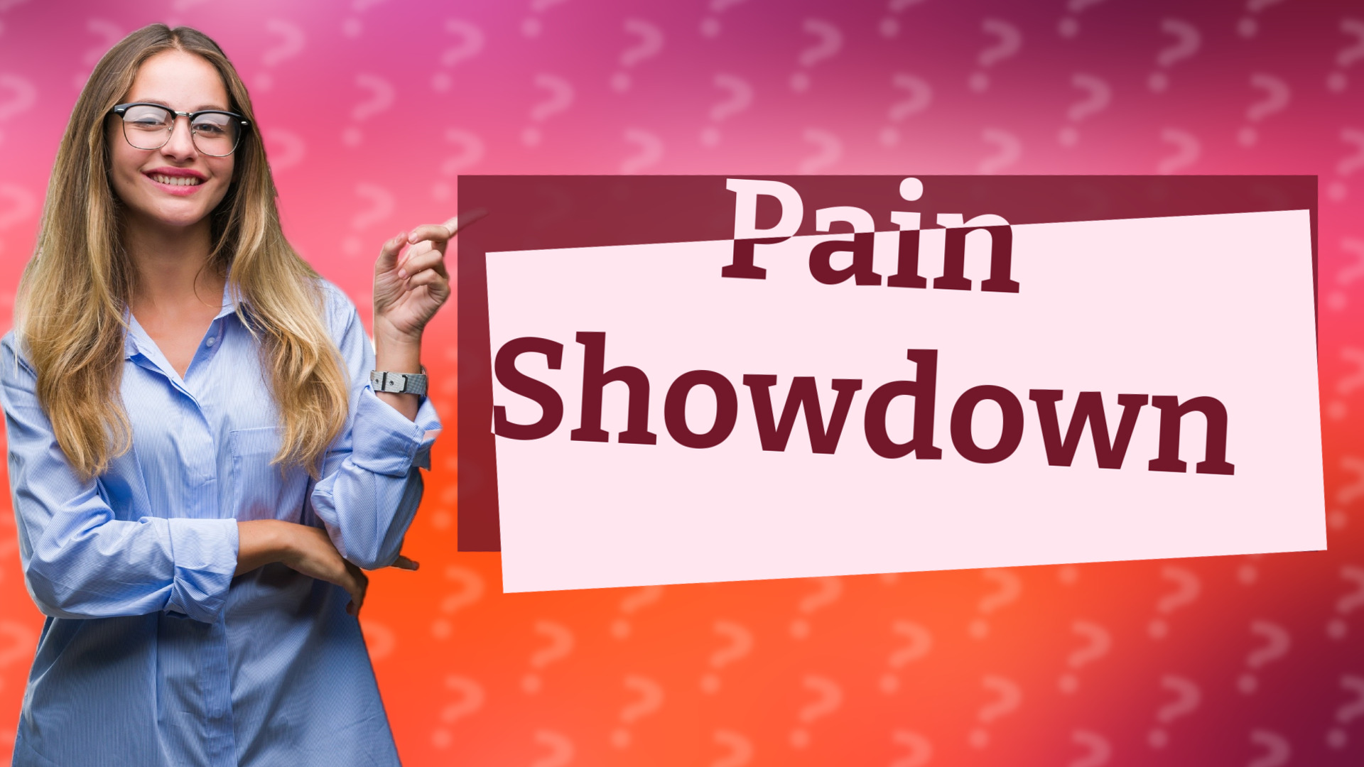 Pain Showdown