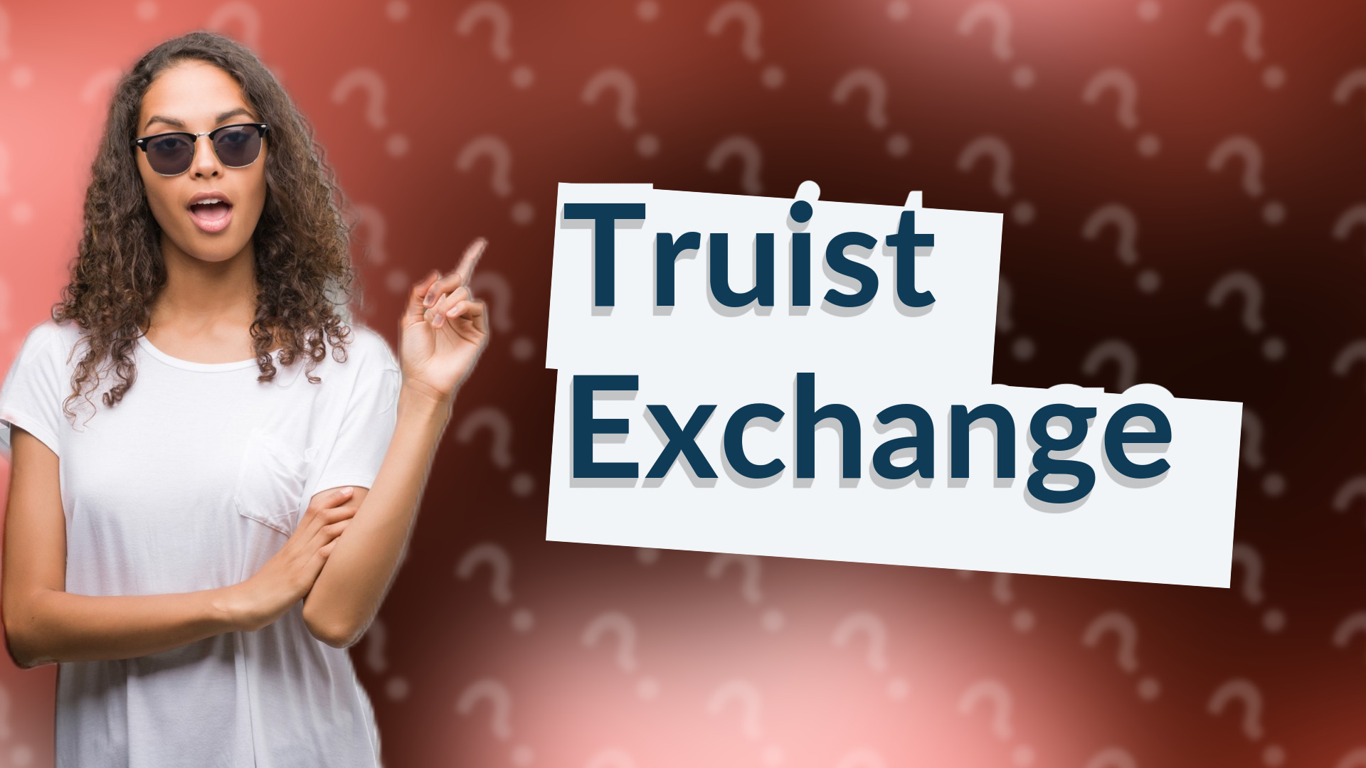 Truist Exchange