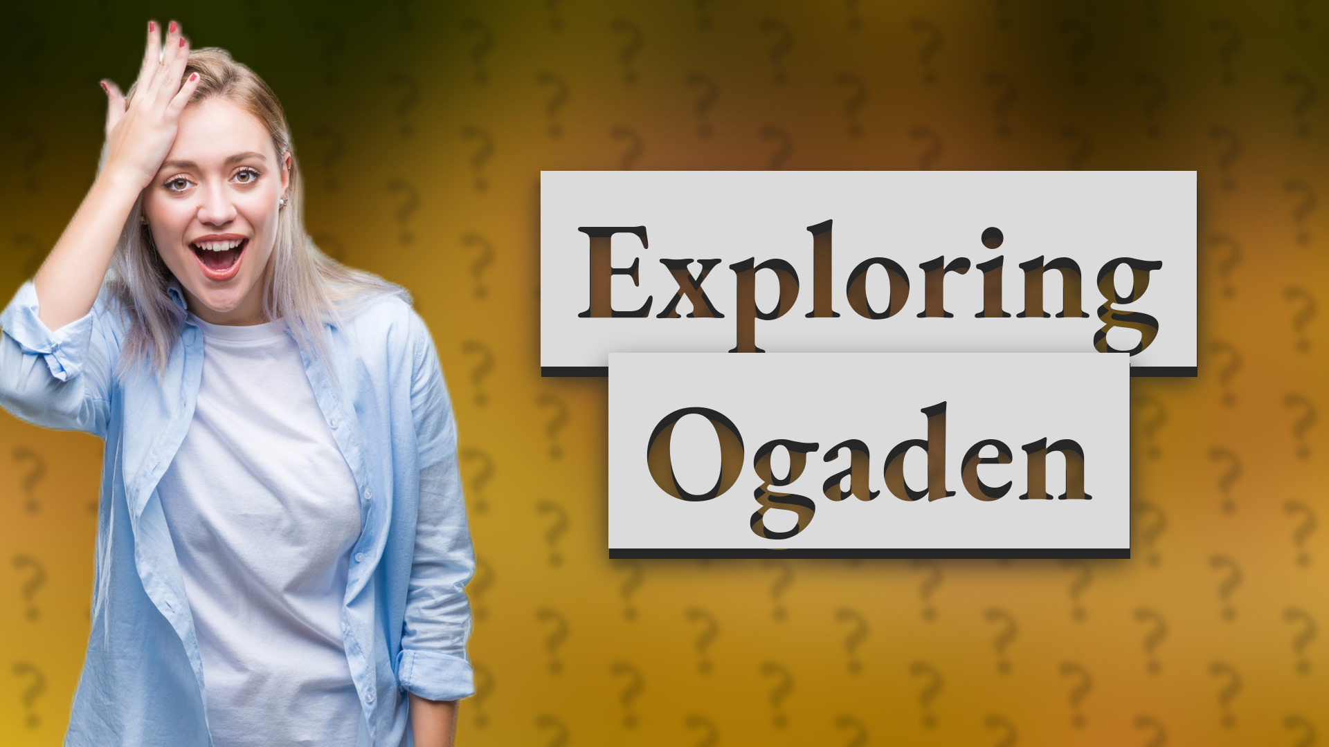 Exploring Ogaden